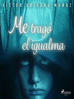 cover image of Me tragó el igualma